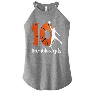 10th Birthday Double Digits Ten Basketball Women's Perfect Tri Rocker Tank