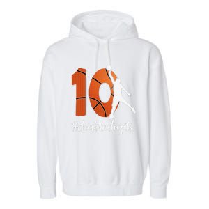 10th Birthday Double Digits Ten Basketball Garment-Dyed Fleece Hoodie