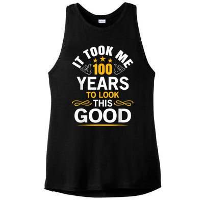 100th Birthday Design Took Me 100 Years Old Birthday Ladies PosiCharge Tri-Blend Wicking Tank