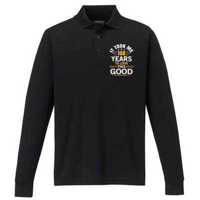 100th Birthday Design Took Me 100 Years Old Birthday Performance Long Sleeve Polo