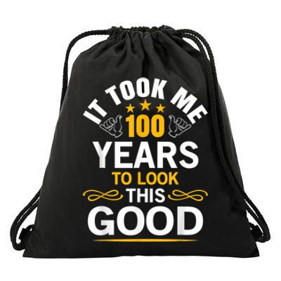 100th Birthday Design Took Me 100 Years Old Birthday Drawstring Bag