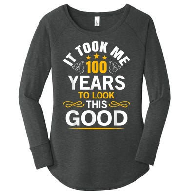 100th Birthday Design Took Me 100 Years Old Birthday Women's Perfect Tri Tunic Long Sleeve Shirt