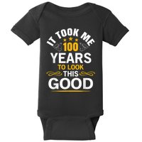 100th Birthday Design Took Me 100 Years Old Birthday Baby Bodysuit