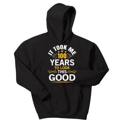 100th Birthday Design Took Me 100 Years Old Birthday Kids Hoodie