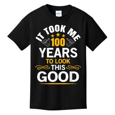 100th Birthday Design Took Me 100 Years Old Birthday Kids T-Shirt