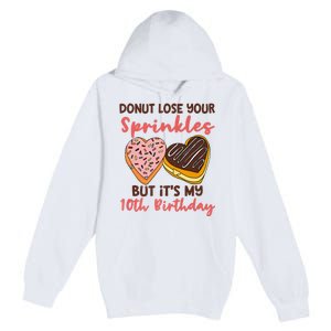 10th Birthday Donut Lose Your Sprinkles Funny Quote Premium Pullover Hoodie