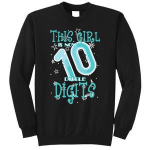 10th Birthday Design Is Now 10 Double Digits 10 Years Sweatshirt