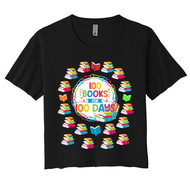 100 Books For 100 Days 100th Day Of School Gift Teacher Meaningful Gift Women's Crop Top Tee