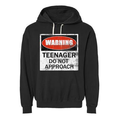 13th Birthday Fun Warning Official Teenager Do Not Approach Garment-Dyed Fleece Hoodie