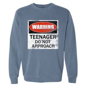 13th Birthday Fun Warning Official Teenager Do Not Approach Garment-Dyed Sweatshirt