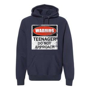 13th Birthday Fun Warning Official Teenager Do Not Approach Premium Hoodie