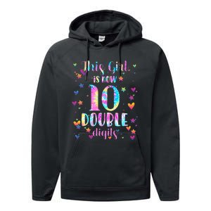 10th Birthday Gift This Girl Is Now 10 Double Digits Tie Dye Performance Fleece Hoodie