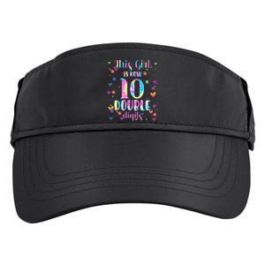 10th Birthday Gift This Girl Is Now 10 Double Digits Tie Dye Adult Drive Performance Visor