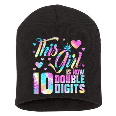 10th Birthday Gift This Girl Is Now 10 Double Digits Tie Dye Short Acrylic Beanie