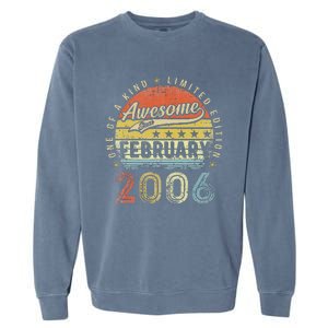 17th Birthday Gift Awesome Since February 2006 17 Year Old Love Cute Garment-Dyed Sweatshirt