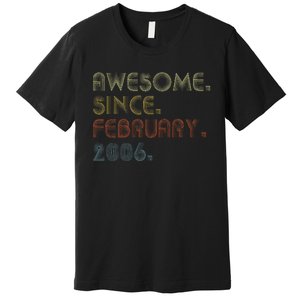 17th Birthday Gift Awesome Since February 2006 17 Year Old Love Premium T-Shirt