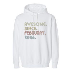 17th Birthday Gift Awesome Since February 2006 17 Year Old Love Garment-Dyed Fleece Hoodie