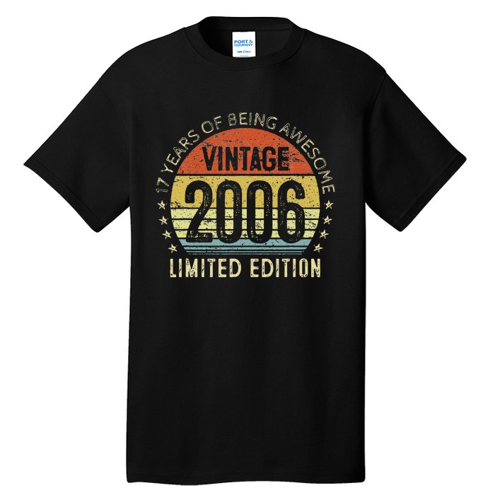 17th Birthday Gift Vintage 2006 Limited Edition 17 Year Old Tall T-Shirt