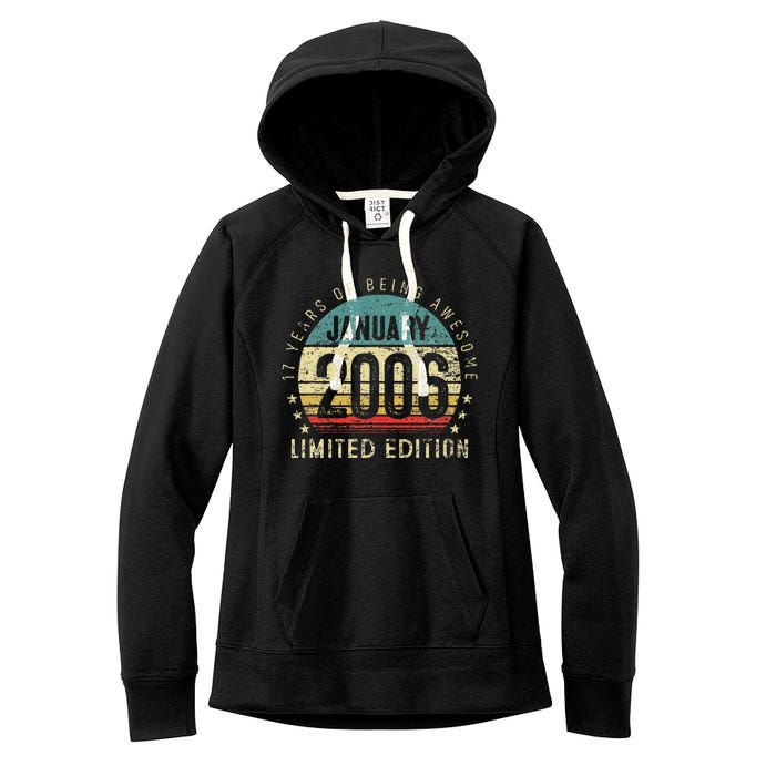 17th Birthday Gift Vintage January 2006 17 Years Old Women's Fleece Hoodie