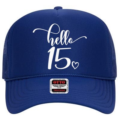 15th Birthday, Girl Wo, Hello 15, Cute 15 Years Old High Crown Mesh Back Trucker Hat