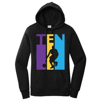 10th Birthday Gift Ten Colorful Basketball 10 Year Old Women's Pullover Hoodie