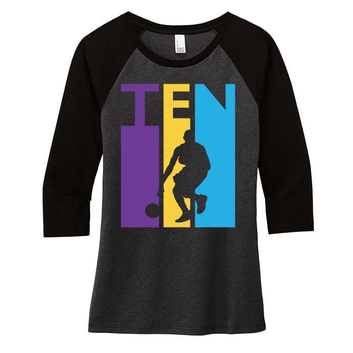 10th Birthday Gift Ten Colorful Basketball 10 Year Old Women's Tri-Blend 3/4-Sleeve Raglan Shirt