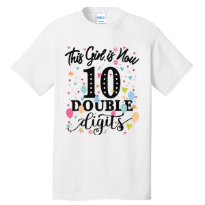 10th Birthday Gifts This Girl Is Now 10 Double Digits Tall T-Shirt