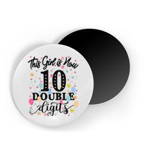 10th Birthday Gifts This Girl Is Now 10 Double Digits Magnet