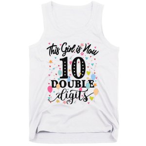 10th Birthday Gifts This Girl Is Now 10 Double Digits Tank Top