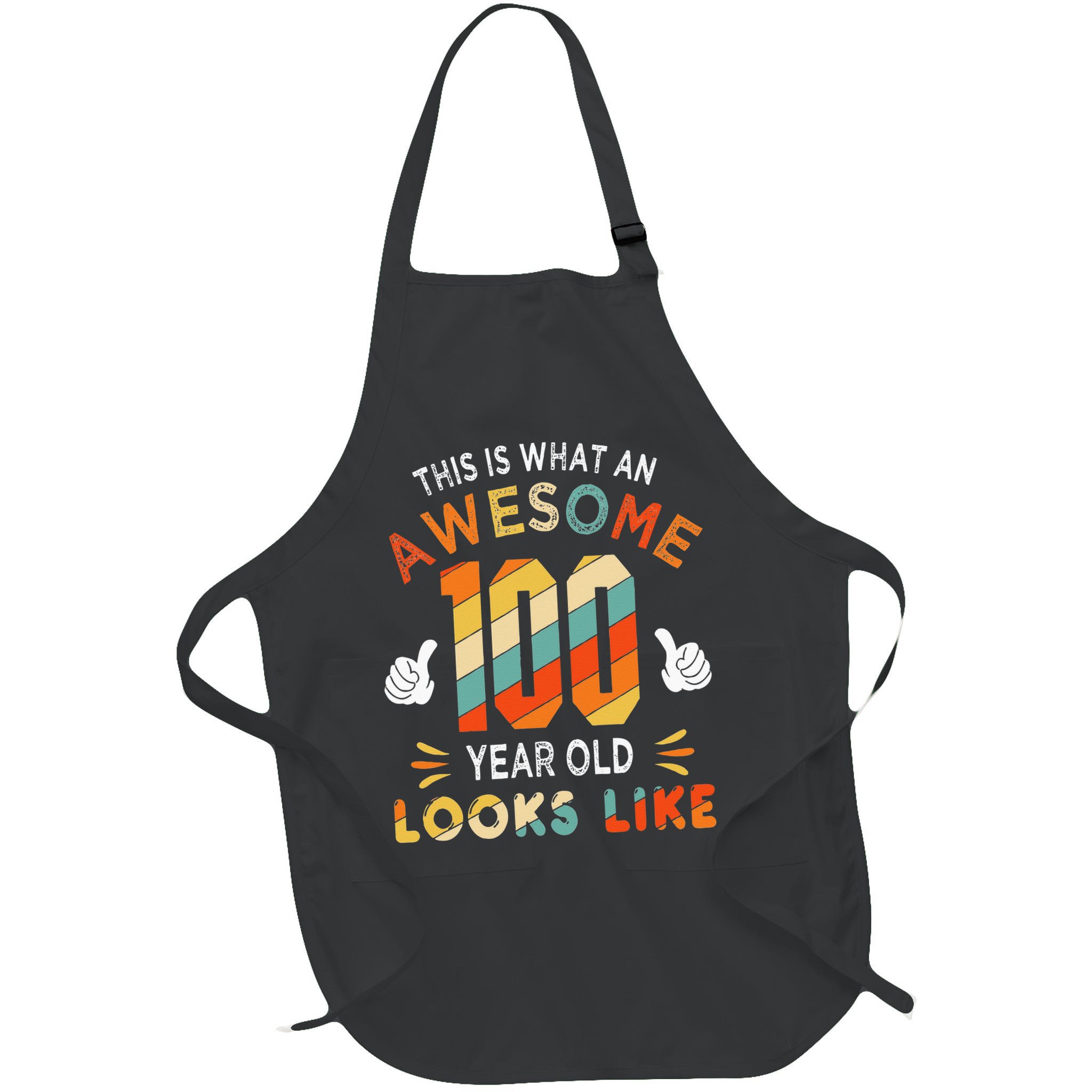 100th Birthday Gifts 100 Years Old looks Like Funny Birthday Apron