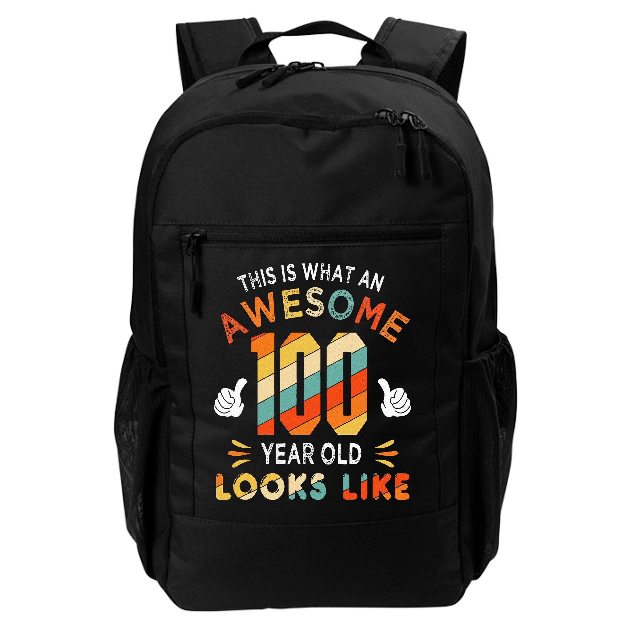 100th Birthday Gifts 100 Years Old looks Like Funny Birthday Backpack