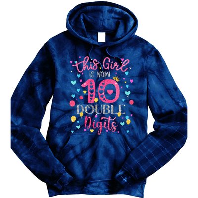 10th Birthday Gift This Is Now 10 Double Digits Tie Dye Hoodie