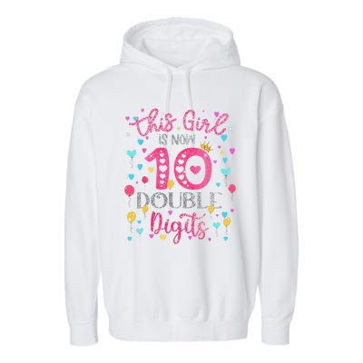 10th Birthday Gift This Is Now 10 Double Digits Garment-Dyed Fleece Hoodie