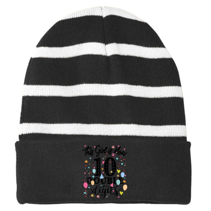 10th Birthday Gifts Shirt This Girl Is Now 10 Double Digits Striped Beanie with Solid Band