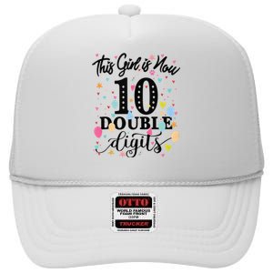 10th Birthday Gifts This Girl Is Now 10 Double Digits High Crown Mesh Back Trucker Hat