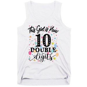 10th Birthday Gifts This Girl Is Now 10 Double Digits Tank Top