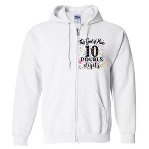 10th Birthday Gifts This Girl Is Now 10 Double Digits Full Zip Hoodie