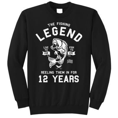 12th Birthday Gift The Fishing Legend 12 Years Fisherman Sweatshirt