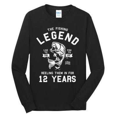 12th Birthday Gift The Fishing Legend 12 Years Fisherman Tall Long Sleeve T-Shirt