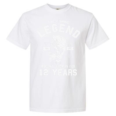 12th Birthday Gift The Fishing Legend 12 Years Fisherman Garment-Dyed Heavyweight T-Shirt