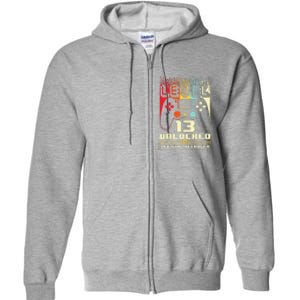 13th Birthday Gift Level 13 Unlocked Officialnager Full Zip Hoodie