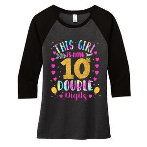 10th Birthday Gift This Girl Is Now 10 Double Digits Tie Dye Women's Tri-Blend 3/4-Sleeve Raglan Shirt