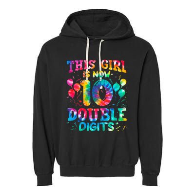 10th Birthday Gift This Is Now 10 Tie Dye Double Digits Garment-Dyed Fleece Hoodie