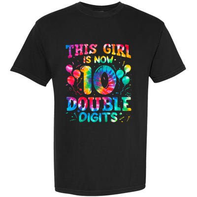 10th Birthday Gift This Is Now 10 Tie Dye Double Digits Garment-Dyed Heavyweight T-Shirt