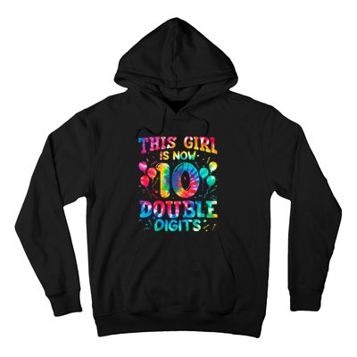 10th Birthday Gift This Is Now 10 Tie Dye Double Digits Hoodie