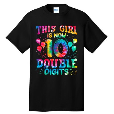 10th Birthday Gift This Is Now 10 Tie Dye Double Digits Tall T-Shirt