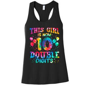 10th Birthday Gift This Is Now 10 Tie Dye Double Digits Women's Racerback Tank