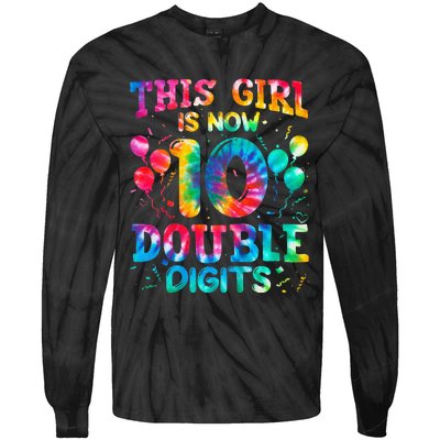 10th Birthday Gift This Is Now 10 Tie Dye Double Digits Tie-Dye Long Sleeve Shirt