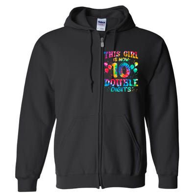 10th Birthday Gift This Is Now 10 Tie Dye Double Digits Full Zip Hoodie