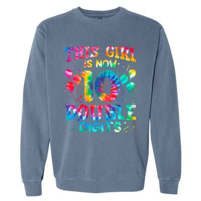 10th Birthday Gift This Is Now 10 Tie Dye Double Digits Garment-Dyed Sweatshirt